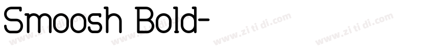 Smoosh Bold字体转换